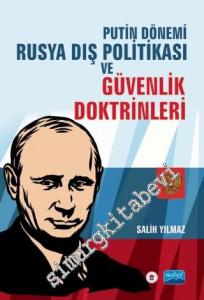 Putin Dönemi Rusya Dış Politikası ve Güvenlik Doktrinleri -