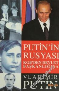 Putin'in Rusyası: KGB'den Devlet Başkanlığına Vladimir Putin -        2004