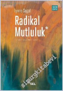 Radikal Mutluluk : Müşterek Neşe Anları -        2021