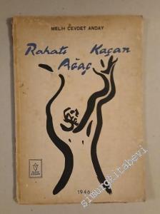 Rahatı Kaçan Ağaç -        1946