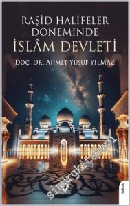 Raşid Halifeler Döneminde İslam Devleti -        2024