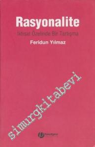 Rasyonalite: İktisat Özelinde Bir Tartışma -