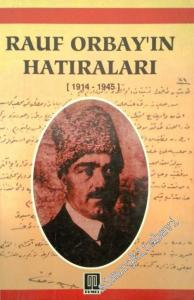 Rauf Orbay'ın Hatıraları 1914 - 1945 -        2005