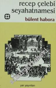 Recep Çelebi Seyahatnamesi -