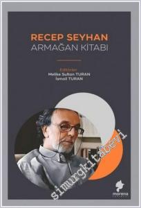 Recep Seyhan Armağan Kitabı -        2024