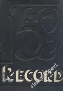 Record: İstanbul Amerikan Koleji Kız ve Erkek Kısımları Yıllığı Cilt 35 = The Yearbook of Robert College & American Collefe For Girls Istanbul Volume 35 -