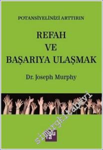 Refah ve Başarıya Ulaşmak : Potansiyelinizi Artırın: -        2017