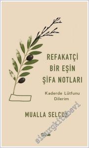 Refakatçi Bir Eşin Şifa Notları -        2025