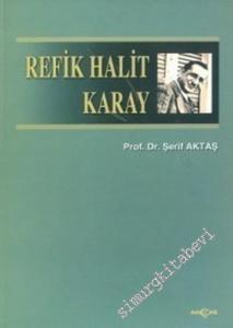 Refik Halit Karay Edebiyatımızın Zirvesindekiler -        2004