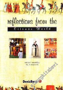 Reflections From The Ottoman World -