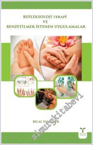 Refleksoloji Terapi ve Benzetilmek İstenen Uygulamalar -        2024