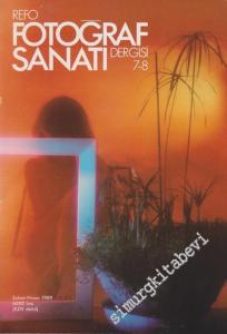 Refo Fotoğraf Sanatı Dergisi - Sayı: 7 - 8      Şubat - Nisan