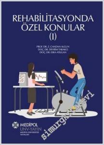 Rehabilitasyonda Özel Konular - 1 -        2025