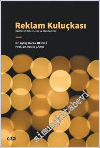 Reklam Kuluçkası - Kültürel Dönüşüm ve Reklamlar -