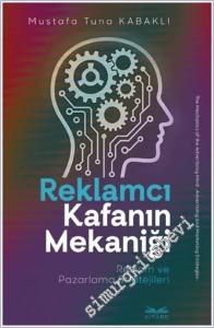 Reklamcı Kafanın Mekaniği : Reklam ve Pazarlama Stratejileri -        2025