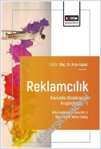 Reklamcılık Alanında Uluslararası Araştırmalar - 1 = International Research in the Field of Advertising -        2025