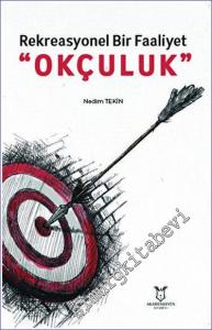 Rekreasyonel Bir Faaliyet Okçuluk -        2023