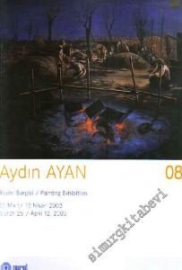 Resim Sergisi 25 Mart : 12 Nisan 2003 = Painting Exhibition March 25 April 12 2003 -