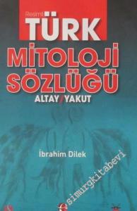 Resimli Türk Mitoloji Sözlüğü: Altay Yakut -