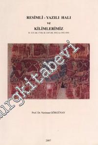 Resimli - Yazılı Halı ve Kilimlerimiz -