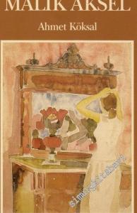 Ressam Eğitimci ve Yazar Malik Aksel -        1988