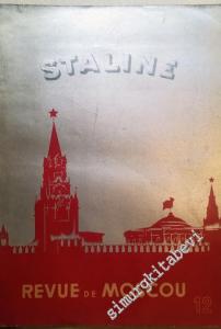 Revue de Moscou 12: Mensuel Illustré, Staline - 12      Décembre 1939