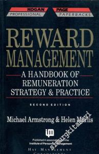 Reward Management: A Handbook of Remuneration Strategy and Practice  -        1991