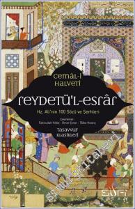 Reydetü'l-Esrar: Hz. Ali'nin Yüz Sözü ve Şerhleri -        2023
