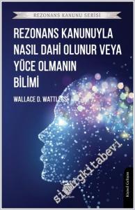 Rezonans Kanunuyla Nasıl Dahi Olunur veya Yüce Olmanın Bilimi -        2025