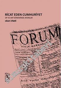 Ricat Eden Cumhuriyet: DP ve AKP Döneminde Aydınlar -