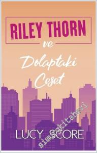 Riley Thorn ve Dolaptaki Ceset -        2025