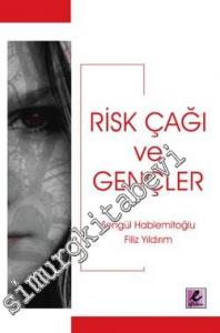 Risk Çağı ve Gençler -