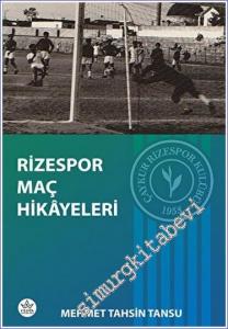 Rizespor Maç Hikayeleri -        2022