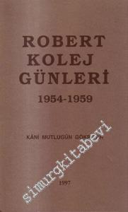 Robert Kolej Günleri 1954 - 1959 -        1997
