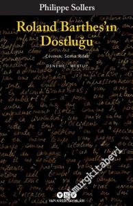 Roland Barthes'ın Dostluğu -        2017