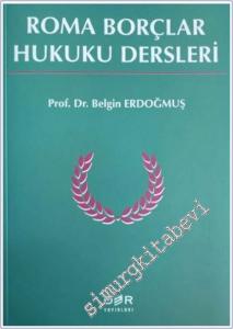 Roma Borçlar Hukuku Dersleri -        2024