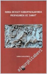 Roma Devlet Kabartmalarında Propaganda ve Sanat -        2021