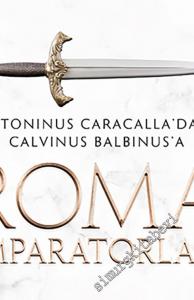 Roma İmparatorları Cilt 2 . Antoninus Caracalla'dan Calvinus Balbinus'a -        2021