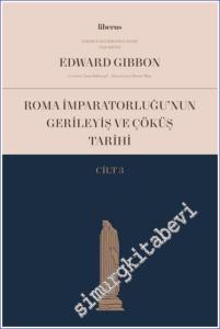 Roma İmparatorluğu'nun Gerileyiş ve Çöküş Tarihi CİLT 3 -        2025