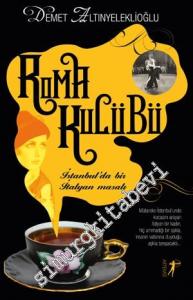 Roma Kulübü: İstanbul'da Bir İtalyan Masalı -