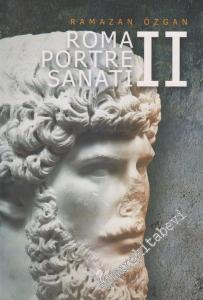 Roma Portre Sanatı 2 -  CİLTLİ -        2013