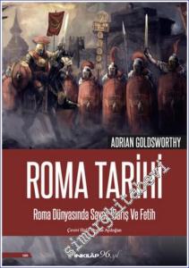 Roma Tarihi: Roma Dünyasında Savaş Barış ve Fetih -        2023