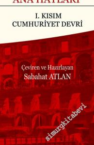 Roma Tarihi'nin Ana Hatları: I. Kısım Cumhuriyet Devri -