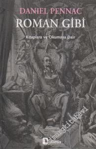 Roman Gibi: Kitaplara ve Okumaya Dair -