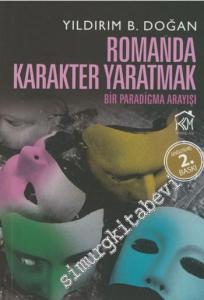 Romanda Karakter Yaratmak: Bir Paradigma Arayışı -