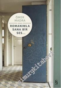 Romanımla Sana Bir Ses -