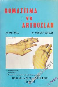 Romatizma ve Artrozlar: Gıdalar ve Şifalı Bitkilerle Tedavisi -