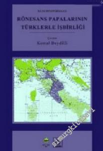 Rönesans Papalarının Türklerle İşbirliği -        2003