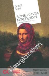 Rönesans'ta Neredeydin? Geri Kalmışlığın Kısa Tarihi -