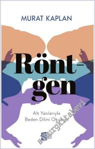 Röntgen : Alt Yazılarıyla Beden Dilini Okumak -        2025